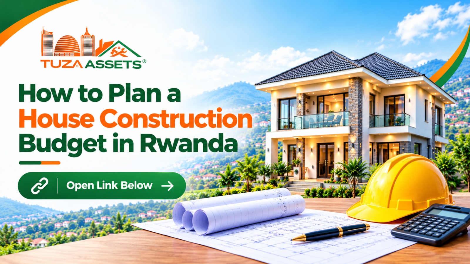 House Construction Budget in Rwanda: Complete Guide | Tuza Assets